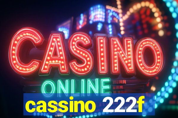 cassino 222f